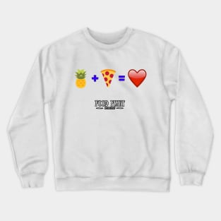 #TeamPineapplePizza 1 Crewneck Sweatshirt